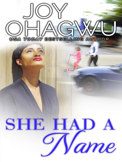 Title details for She Had a Name by Joy Ohagwu - Available